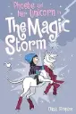 Phoebe And Her Unicorn In The Magic Storm (Phoebe And Her Unicorn Series Book 6)