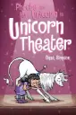 Phoebe And Her Unicorn In Unicorn Theatre (Phoebe And Her Unicorn Series Book 8)