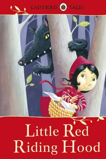 Little Red Riding Hood : Ladybird Tales