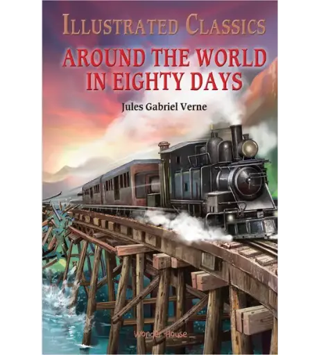 Around the world in 80 days -Illustrated classics