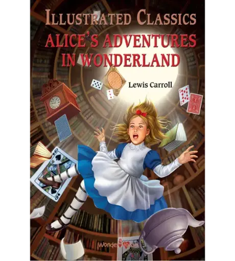 Alice in Wonderland: Illustrated Abridged Children Classic English Novel